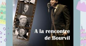 Spectacle Bourvil avec Yannick Dumont